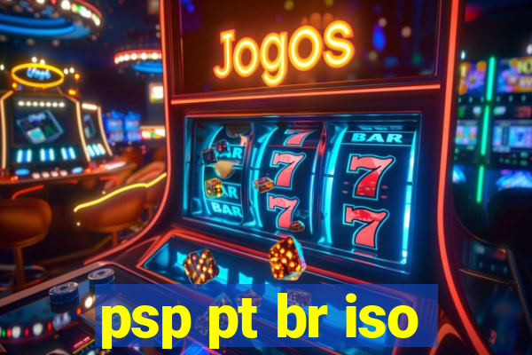 psp pt br iso